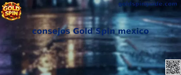 Guía de consejos Gold Spin mexico