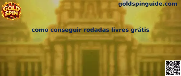 Gold Spin Cómo conseguir rodadas livres grátis