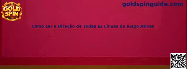 Cómo leer la dirección de todas las líneas de juego activas