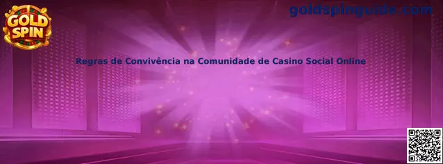 Reglas de convivencia en comunidad de casino social online
