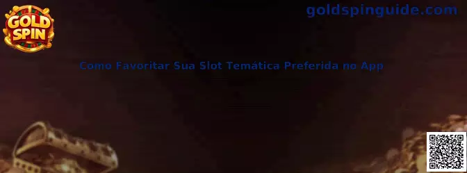 Guía para favoritar slot temática preferida en app