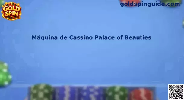 Máquina de Cassino Palace of Beauties Gold Spin