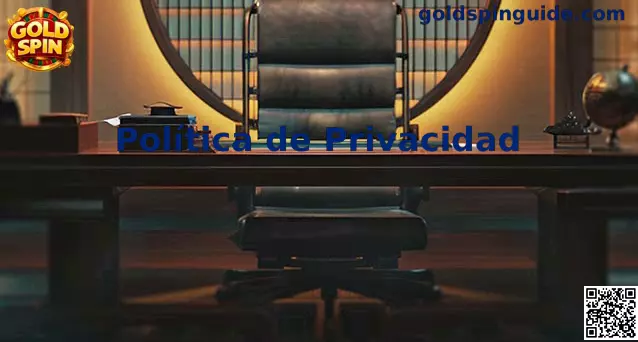 Política de privacidad Gold Spin México